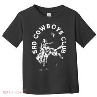Sad Cowboy Club Toddler T-Shirt thumb 0