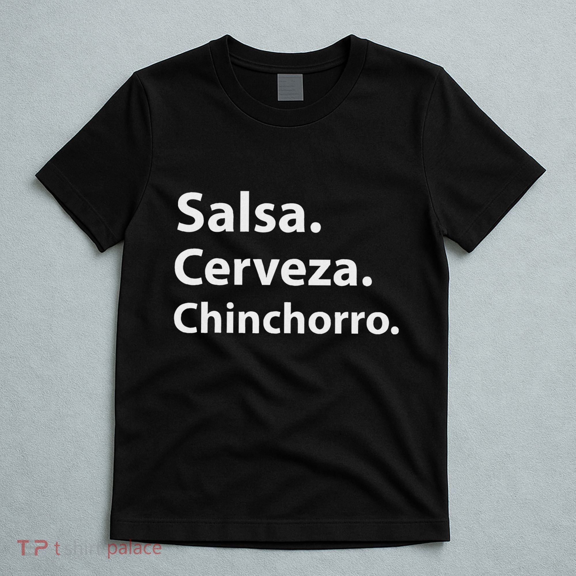 Salsa Cerveza Chinchorro Boricua Puerto Rico T-Shirt