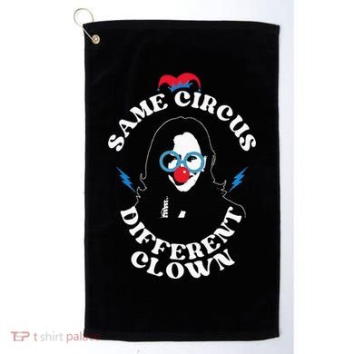Same Circus Different Clown Kamala Clown Golf Towel