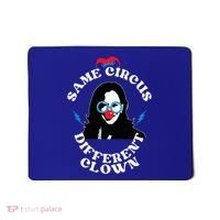 Same Circus Different Clown Kamala Clown Mousepad thumb 0