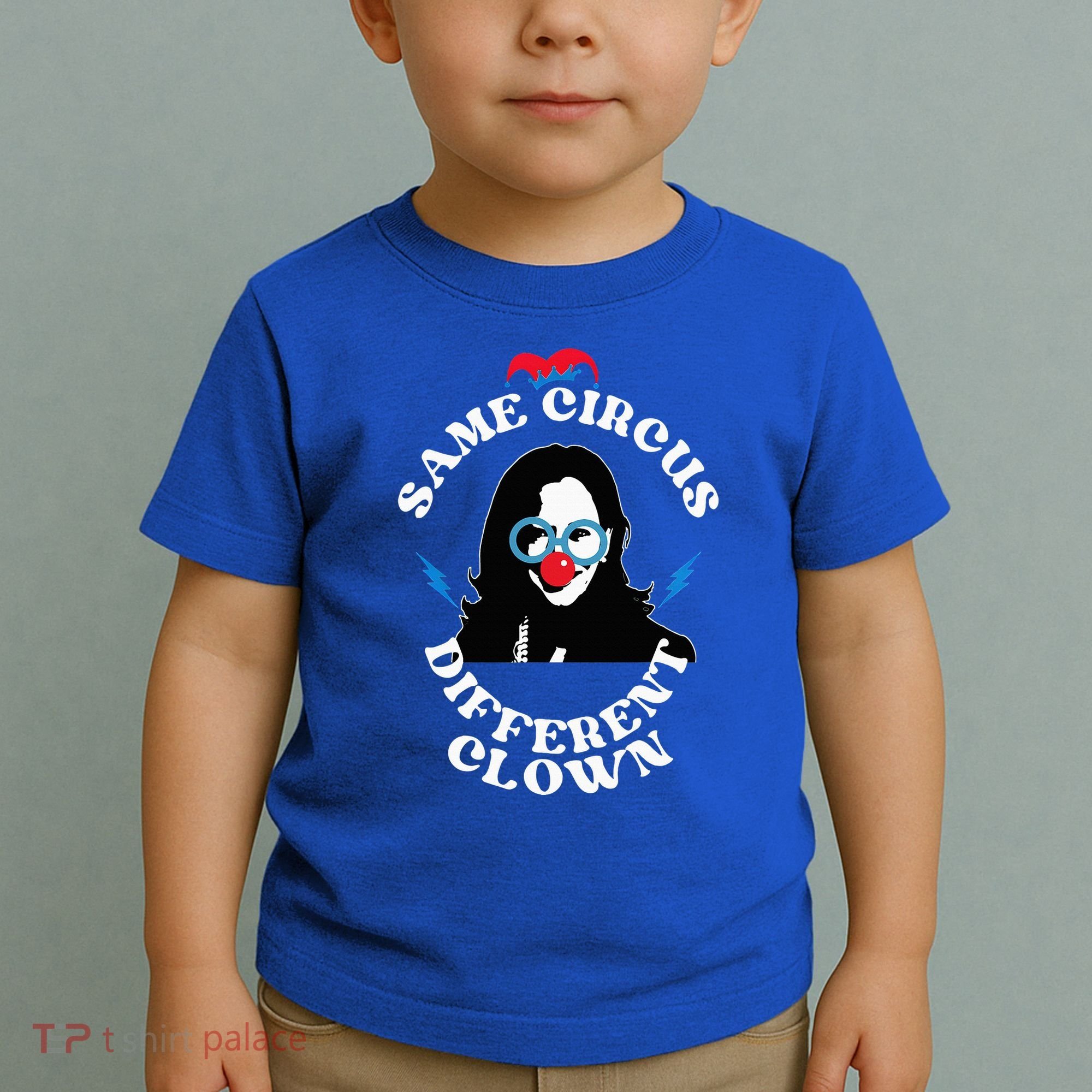 Same Circus Different Clown Kamala Clown Toddler T-Shirt