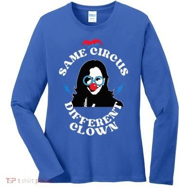 Same Circus Different Clown Kamala Clown Women's Long Sleeve Shirt