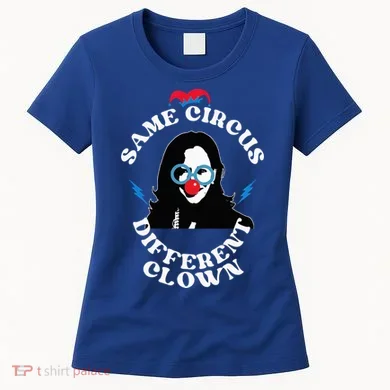 Same Circus Different Clown Kamala Clown Women's T-Shirt