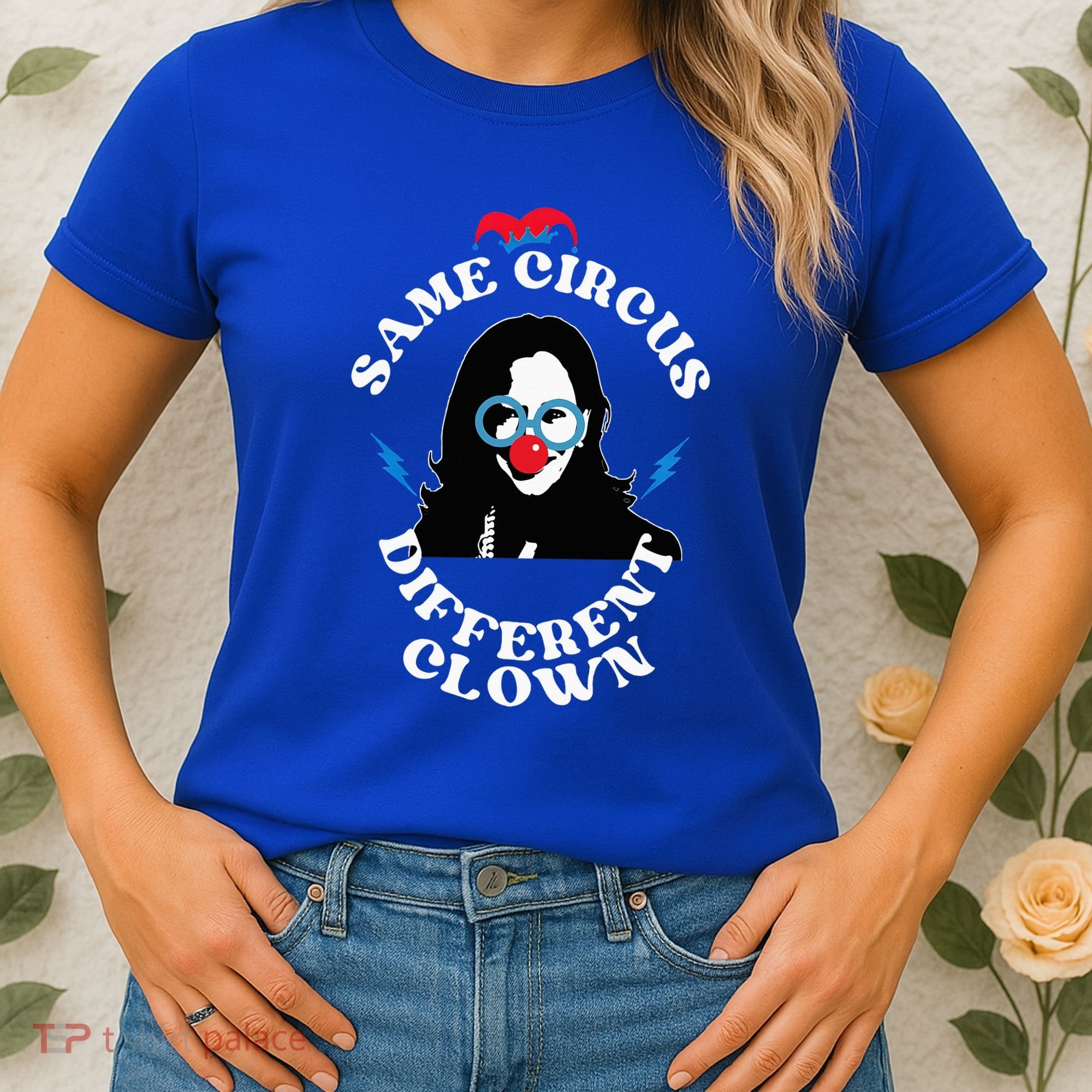 Same Circus Different Clown Kamala Clown Women's T-Shirt