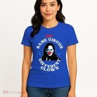 Same Circus Different Clown Kamala Clown Women's T-Shirt thumb 4