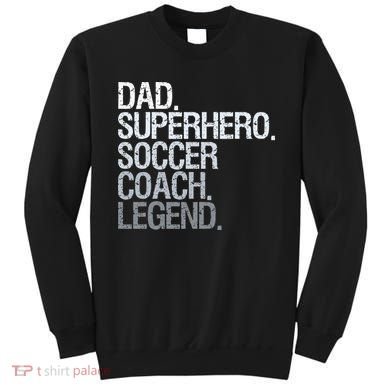 Soccer Coach Dad Sweatshirt
