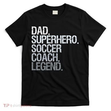 Soccer Coach Dad T-Shirt