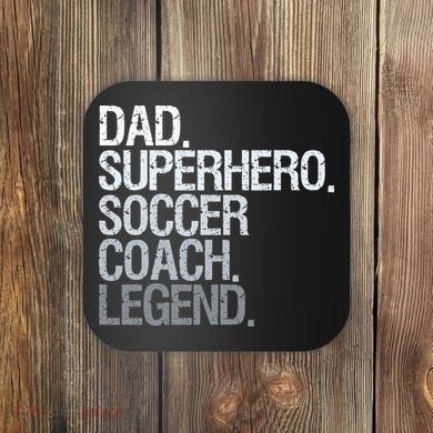 Soccer Coach Dad Coaster