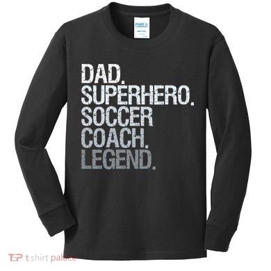 Soccer Coach Dad Kids Long Sleeve Shirt