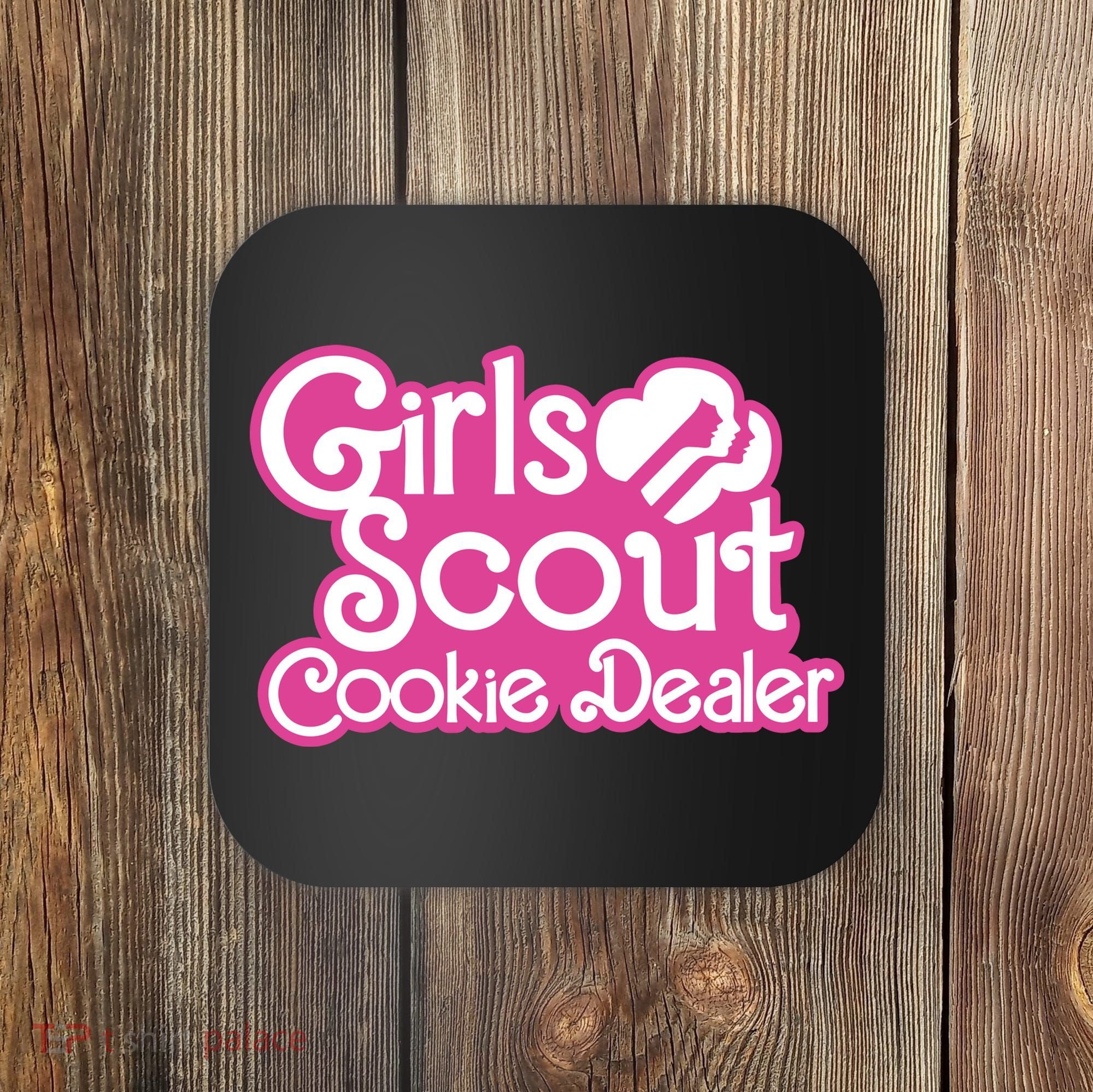 Scout Cookie Dealer Women Funny Coaster