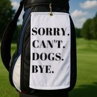 Sorry Can't Dogs Bye Shirt Funny Dog Lover Golf Towel thumb 2