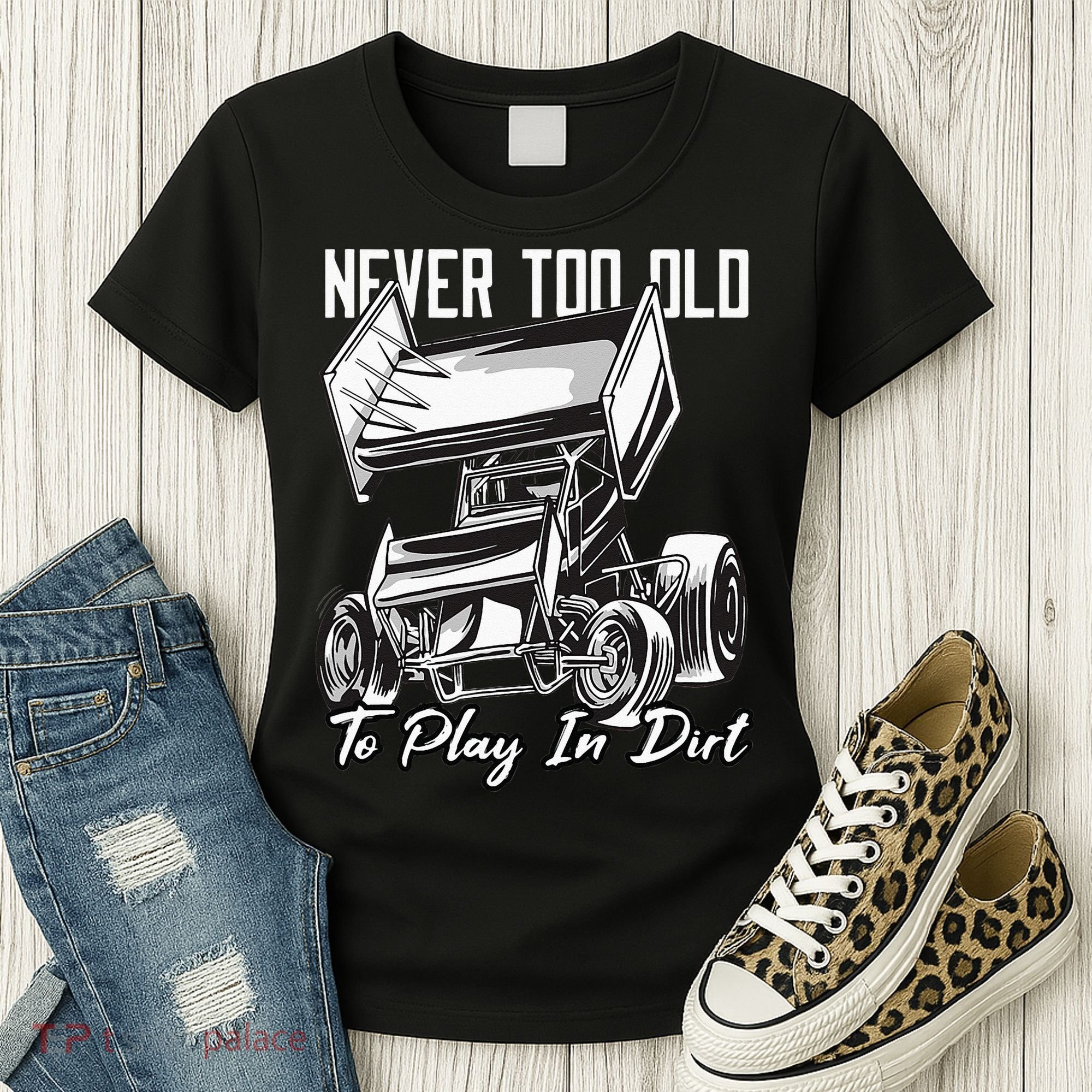 SPRINT CAR DIRT TRACK RACING Play In Dirt Women's T-Shirt