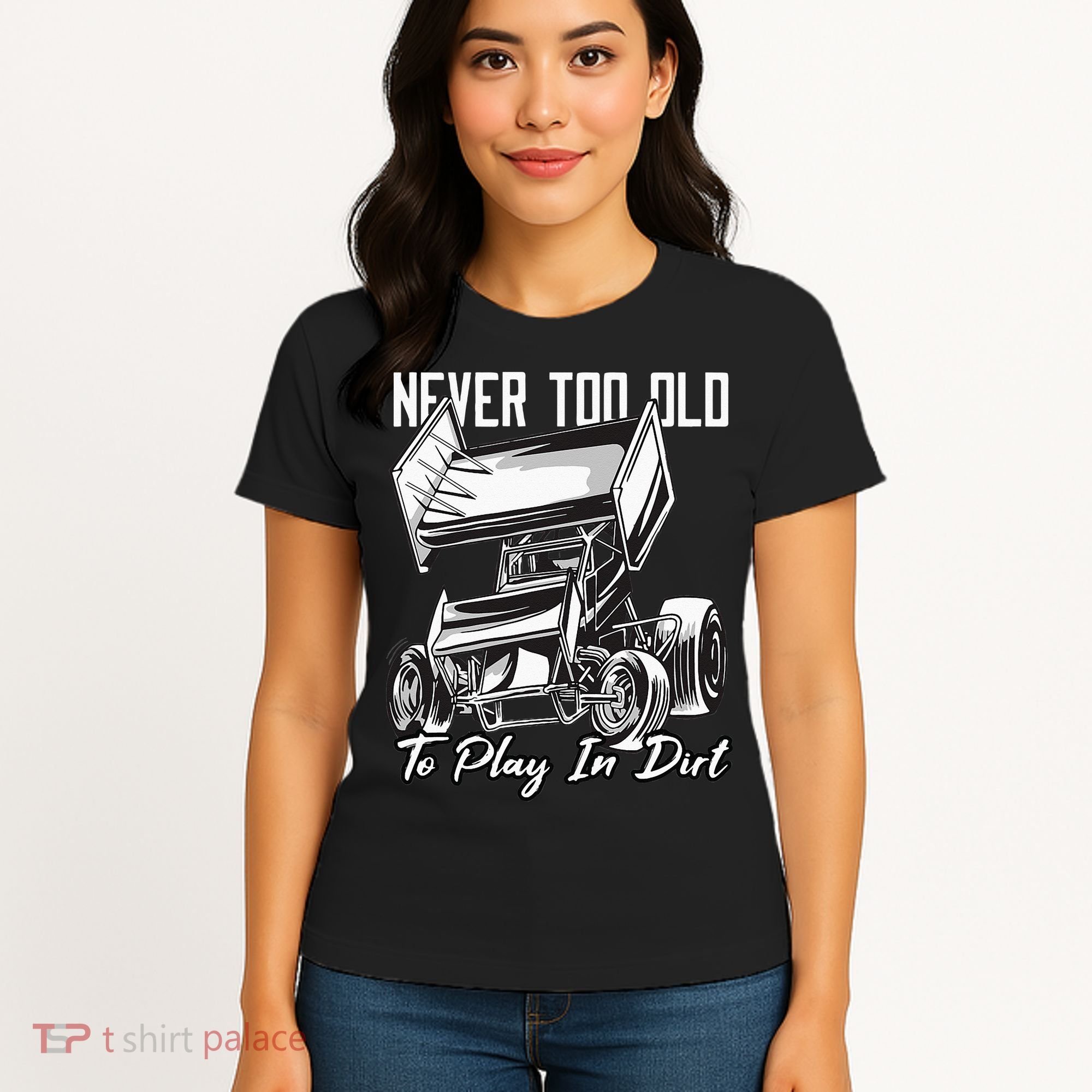 SPRINT CAR DIRT TRACK RACING Play In Dirt Women's T-Shirt