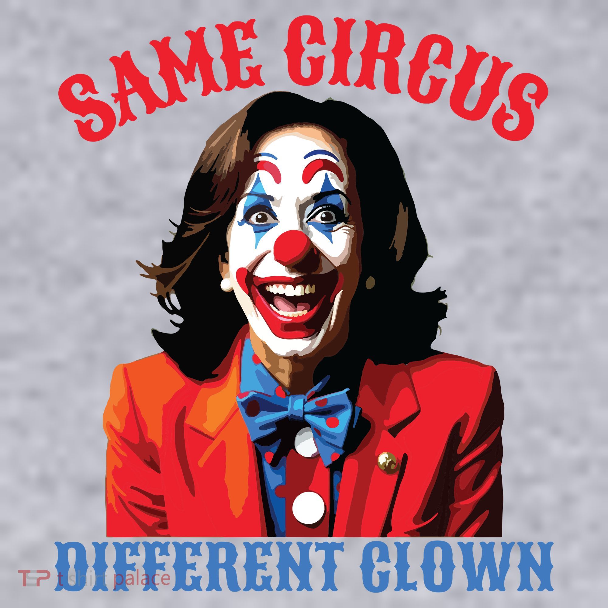 Same Circus Different Clown Funny Kamala Clown 2024 Women's Sweatshirt