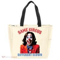 Same Circus Different Clown Funny Kamala Clown 2024 Tote Bag thumb 0