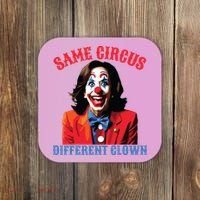 Same Circus Different Clown Funny Kamala Clown 2024 Coaster thumb 0