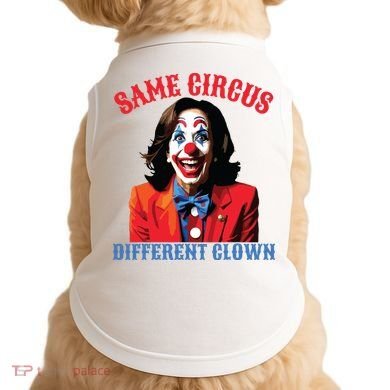 Same Circus Different Clown Funny Kamala Clown 2024 Doggie Tank