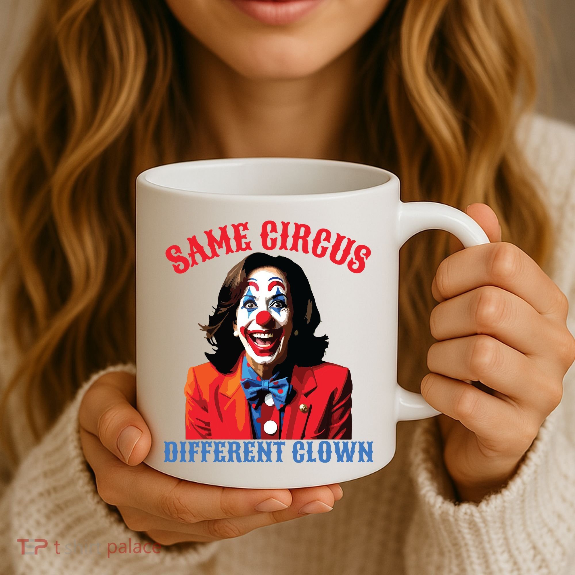 Same Circus Different Clown Funny Kamala Clown 2024 Coffee Mug