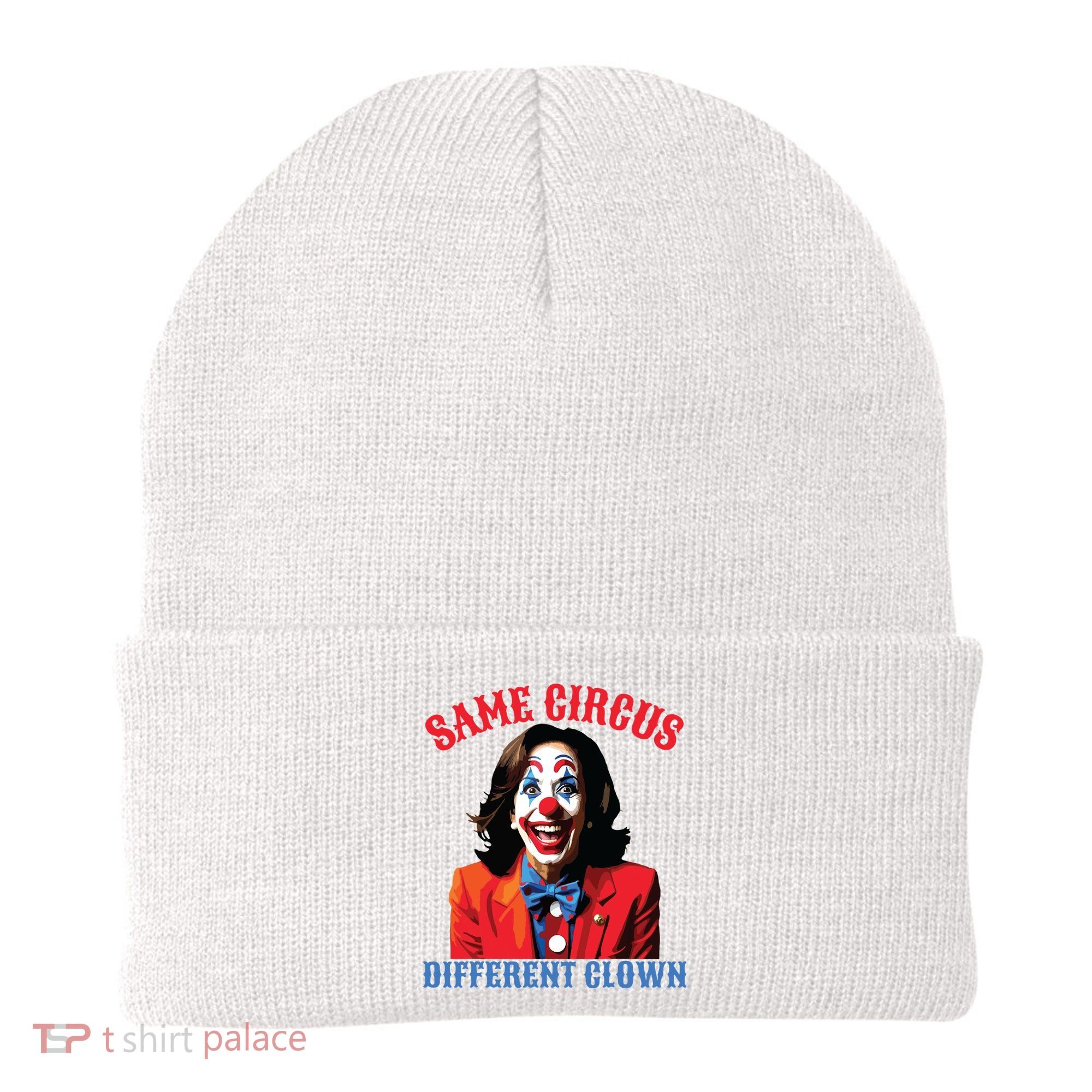Same Circus Different Clown Funny Kamala Clown 2024 Beanie