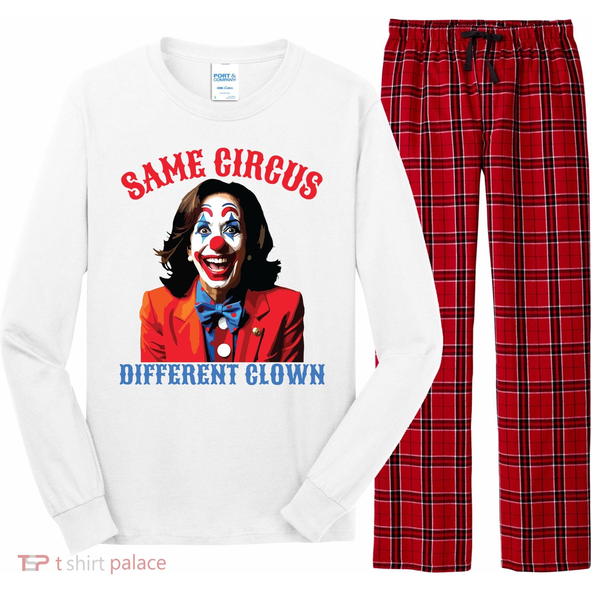 Same Circus Different Clown Funny Kamala Clown 2024 Long Sleeve Pajama Set