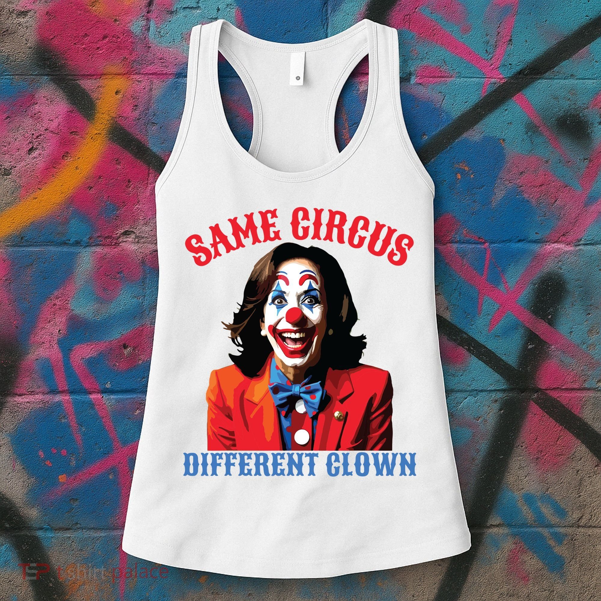 Same Circus Different Clown Funny Kamala Clown 2024 Women's Tank Top
