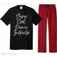 Super Cool Dance Instructor Cute Dance Teacher Gift Pajama Set thumb 0