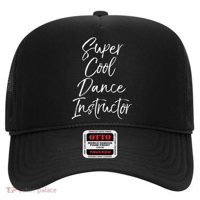 Super Cool Dance Instructor Cute Dance Teacher Gift Hat