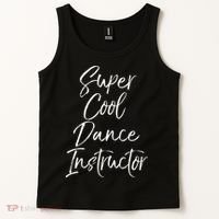 Super Cool Dance Instructor Cute Dance Teacher Gift Tank Top thumb 2