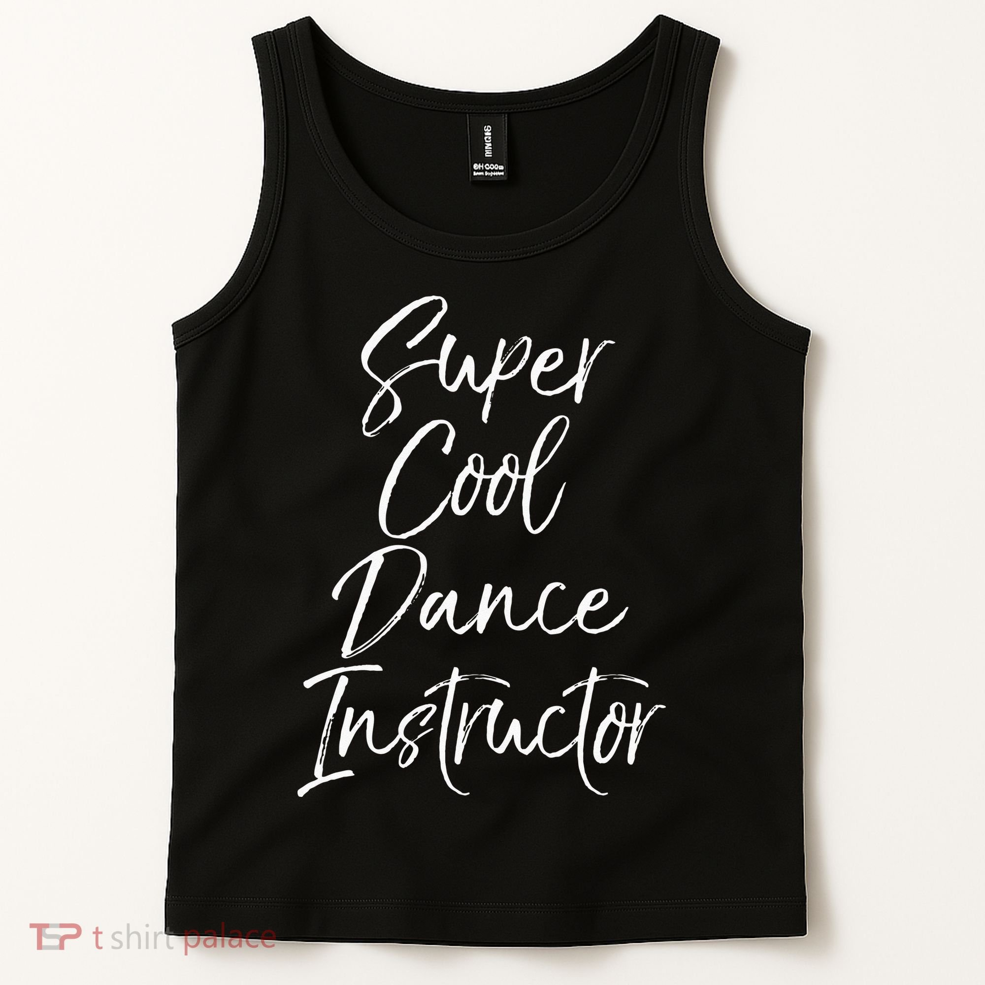 Super Cool Dance Instructor Cute Dance Teacher Gift Tank Top