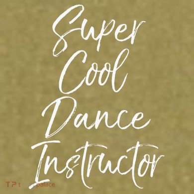 Super Cool Dance Instructor Cute Dance Teacher Gift Garment-Dyed Women's Muscle Tee