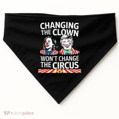 Same Circus Different Clown Political Kamala And Trump USA-Made Doggie Bandana