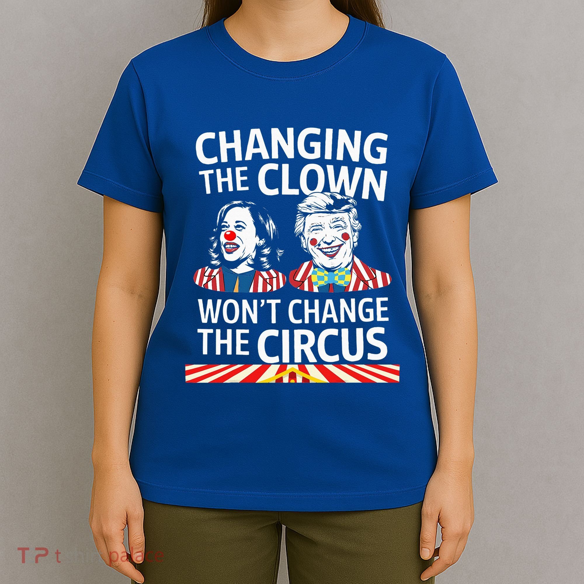 Same Circus Different Clown Political Kamala And Trump T-Shirt