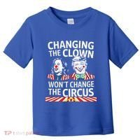 Same Circus Different Clown Political Kamala And Trump Toddler T-Shirt thumb 0