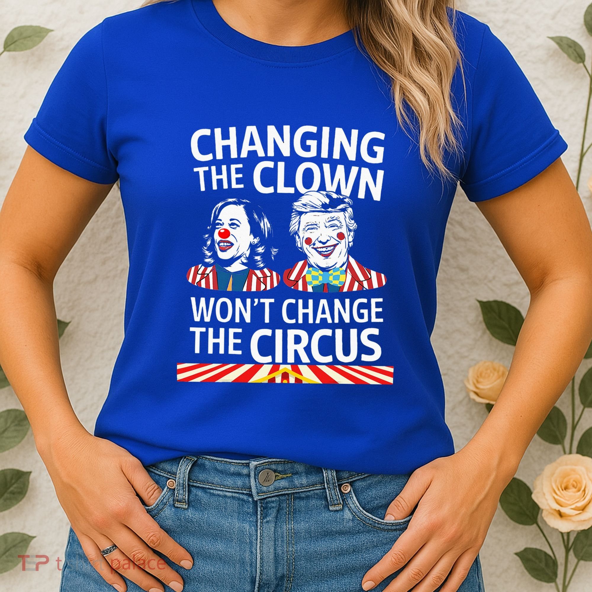 Same Circus Different Clown Political Kamala And Trump Women's T-Shirt