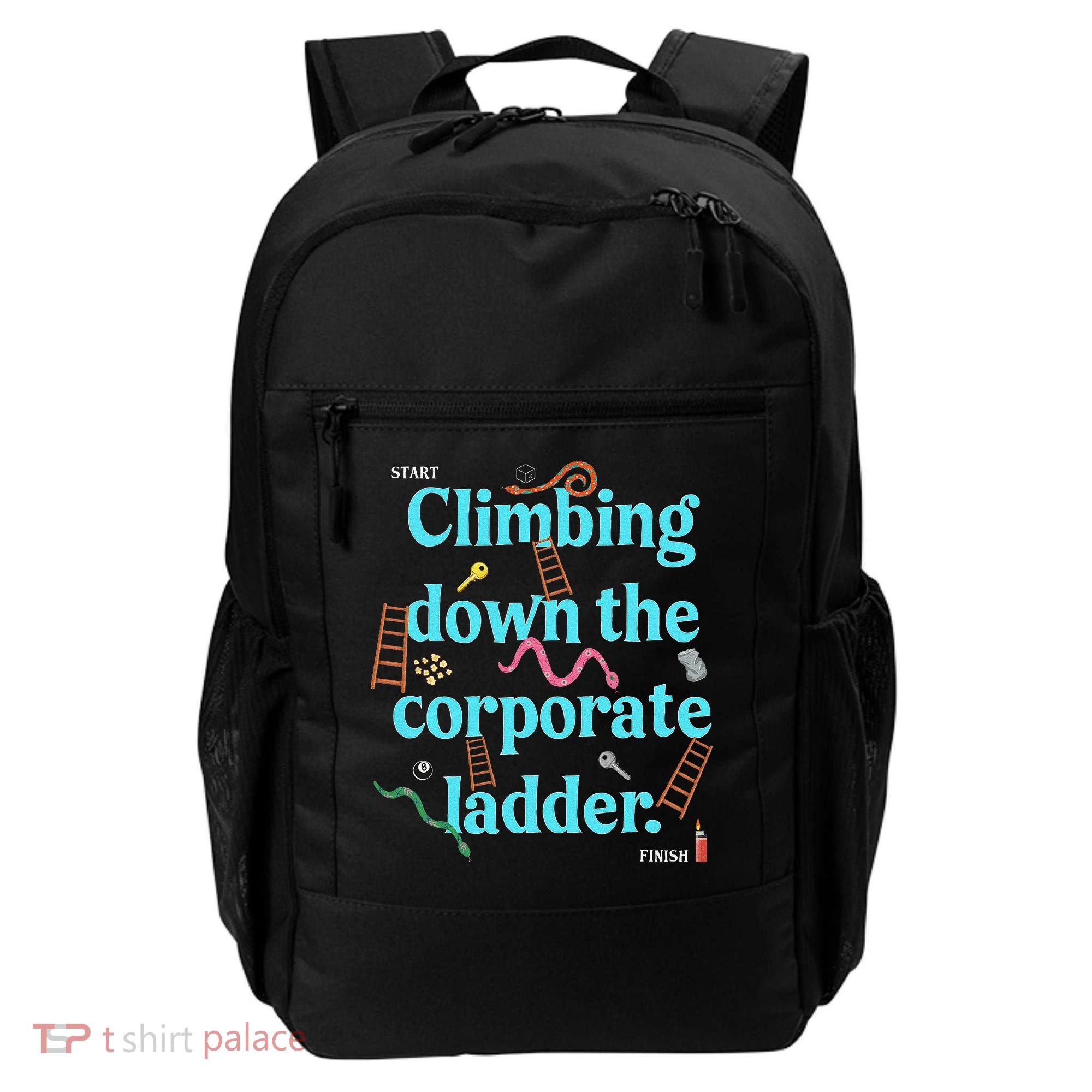 Start Climbing Down The Corporate Ladder Backpack