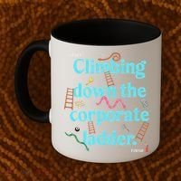 Start Climbing Down The Corporate Ladder Coffee Mug thumb 2