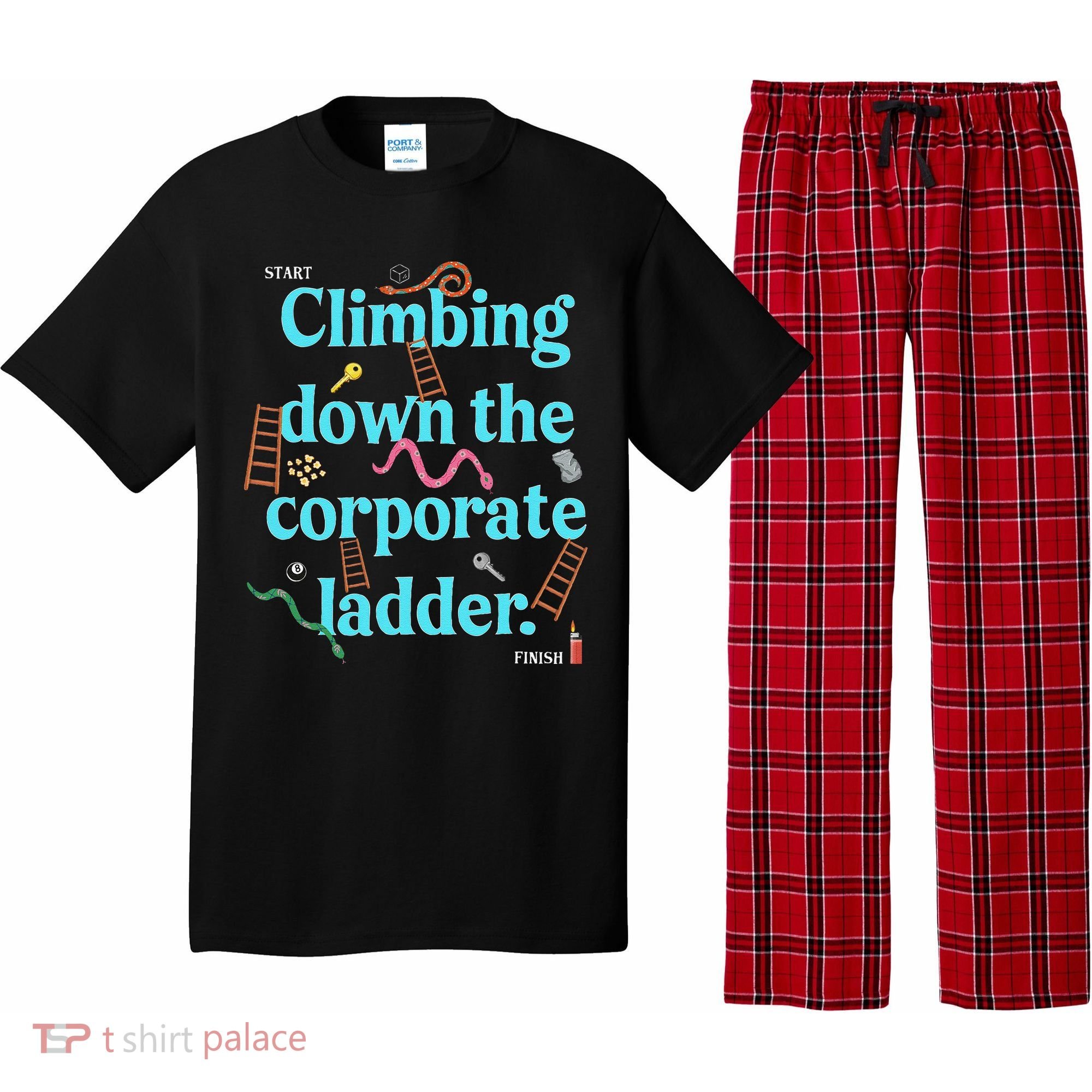 Start Climbing Down The Corporate Ladder Pajama Set