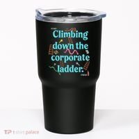 Start Climbing Down The Corporate Ladder Tumbler thumb 0
