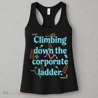 Start Climbing Down The Corporate Ladder Women's Tank Top thumb 3