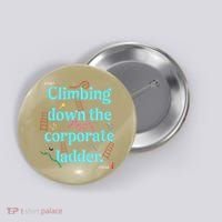 Start Climbing Down The Corporate Ladder Button thumb 0