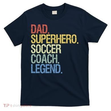 Soccer coach dad T-Shirt