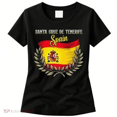 Santa Cruz De Tenerife Spain Flag Spanish City Vacation Women's T-Shirt