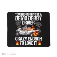 Smashing Cars Demolition Derby Quote For A Demo Derby Driver Mousepad thumb 0