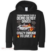 Smashing Cars Demolition Derby Quote For A Demo Derby Driver Toddler Hoodie thumb 0