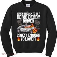 Smashing Cars Demolition Derby Quote For A Demo Derby Driver Kids Sweatshirt thumb 0