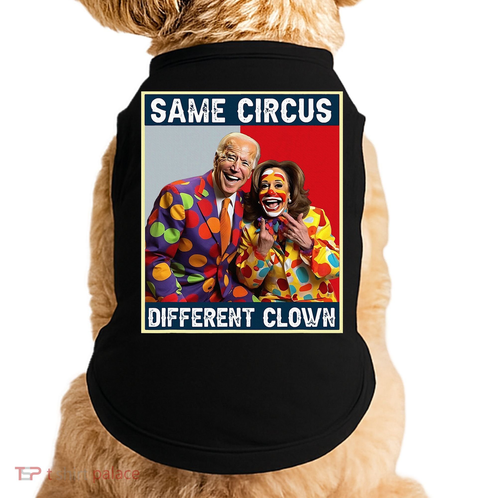 Same Circus Different Clown Doggie Tank