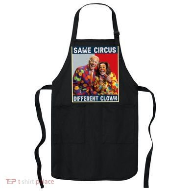 Same Circus Different Clown Apron