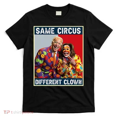 Same Circus Different Clown T-Shirt