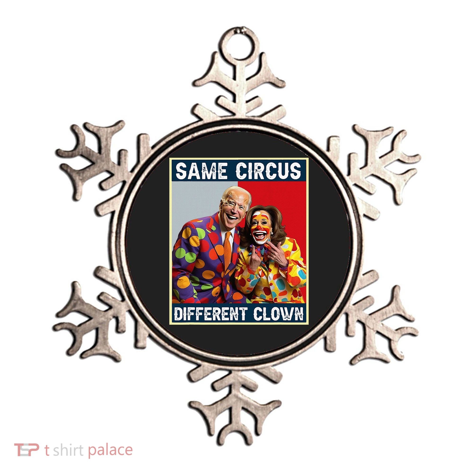 Same Circus Different Clown Ornament