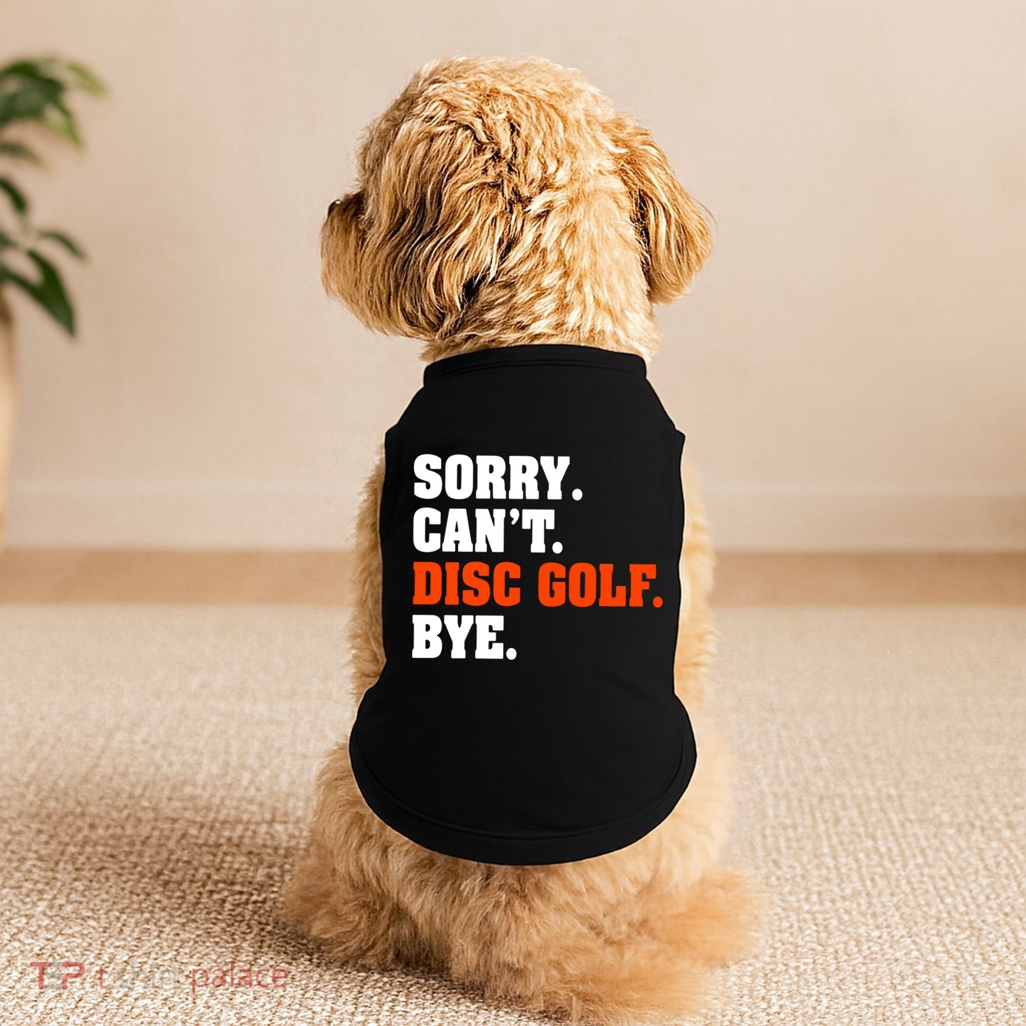 Sorry Cant Disc Golf Bye Doggie Tank